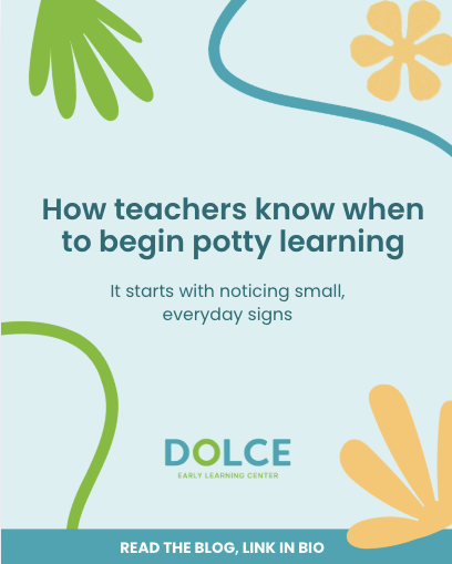 Dolce social graphic: How teachers know when to begin potty learning