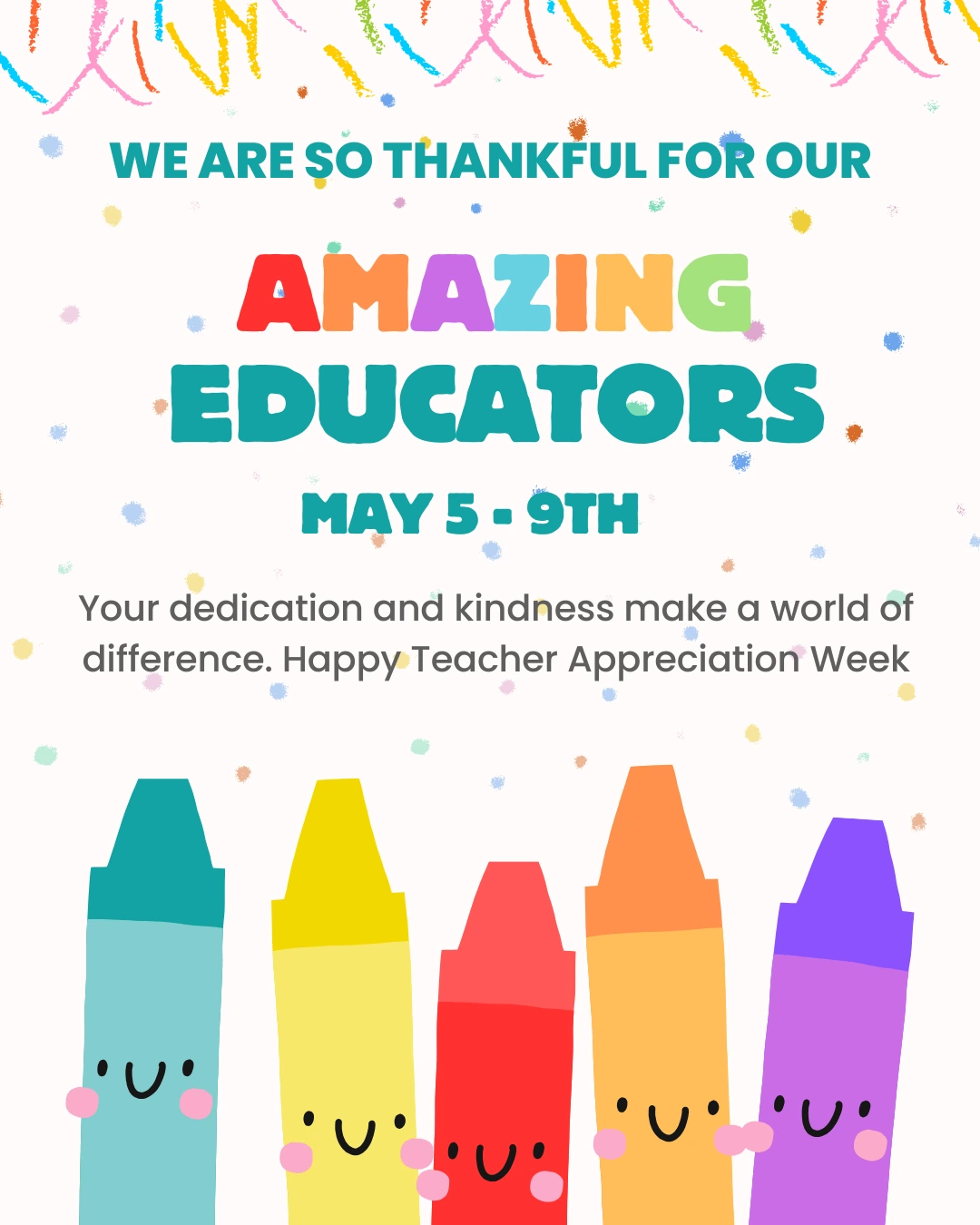 Teacher Appreciation Week poster with colorful smiling crayons